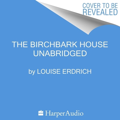 The Birchbark House Lib/E B09CRLZL64 Book Cover