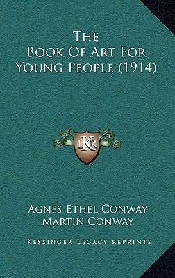 The Book of Art for Young People (1914) 1164291998 Book Cover