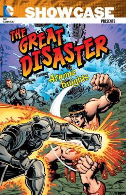 The Great Disaster Featuring the Atomic Knights 1401242901 Book Cover