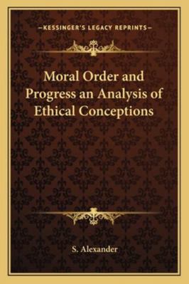 Moral Order and Progress an Analysis of Ethical... 1162731621 Book Cover