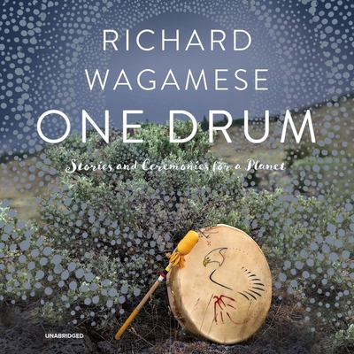 One Drum: Stories and Ceremonies for a Planet 1094108502 Book Cover