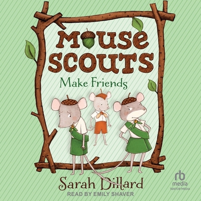 Mouse Scouts: Make Friends            Book Cover