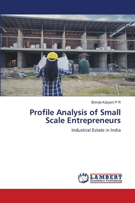 Profile Analysis of Small Scale Entrepreneurs 6208421691 Book Cover