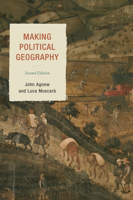 Making Political Geography 1442212292 Book Cover
