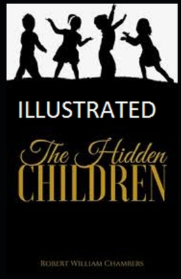 The Hidden Children Illustrated            Book Cover