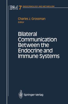 Bilateral Communication Between the Endocrine a... 146127608X Book Cover