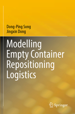 Modelling Empty Container Repositioning Logistics 3030933857 Book Cover