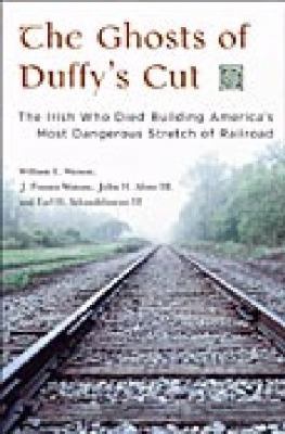 The Ghosts of Duffy's Cut: The Irish Who Died B... 0275987272 Book Cover