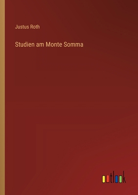 Studien am Monte Somma [German] 3368641484 Book Cover