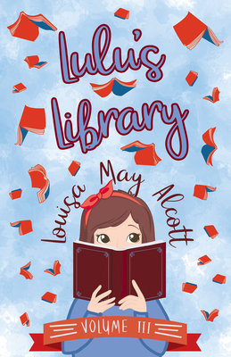 Lulu's Library, Volume III 1528714121 Book Cover