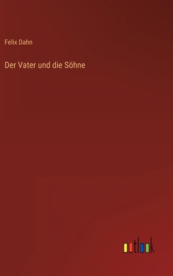 Der Vater und die Söhne [German] 3368470132 Book Cover