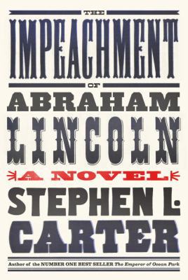 The Impeachment of Abraham Lincoln 030727263X Book Cover