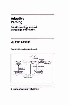 Adaptive Parsing: Self-Extending Natural Langua... 1461366100 Book Cover