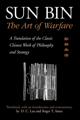 Sun Bin: The Art of Warfare: A Translation of t... 0791454967 Book Cover