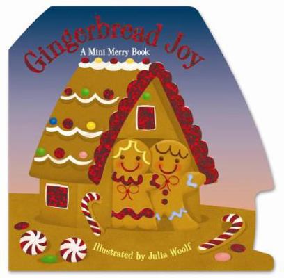 Gingerbread Joy 158117814X Book Cover