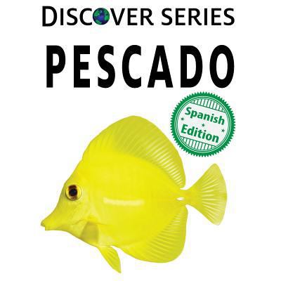 Pescado [Spanish] 1532407270 Book Cover