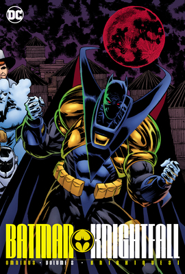 Batman: Knightfall Omnibus Vol. 2: Knightquest ... 1799500462 Book Cover