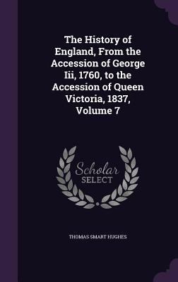 The History of England, From the Accession of G... 1357948735 Book Cover