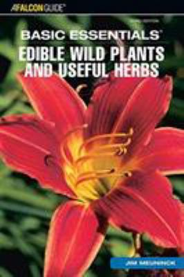 Edible Wild Plants and Useful Herbs 0762740868 Book Cover