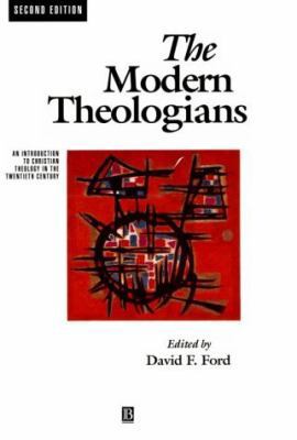 The Modern Theologians: An Introduction to Chri... 0631195912 Book Cover