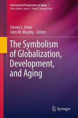 The Symbolism of Globalization, Development, an... 1461445078 Book Cover