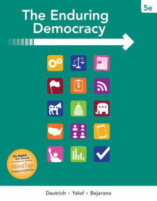The Enduring Democracy (MindTap Course List) 1337092983 Book Cover