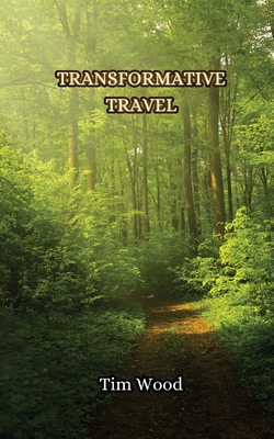 Transformative Travel 9916853681 Book Cover