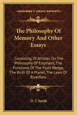 The Philosophy Of Memory And Other Essays: Cons... 1163087904 Book Cover