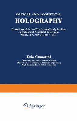 Optical and Acoustical Holography: Proceedings ... 146841982X Book Cover