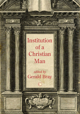 Institution of a Christian Man 0227176685 Book Cover