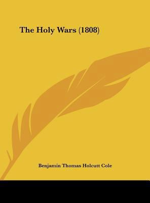The Holy Wars (1808) 1162037725 Book Cover