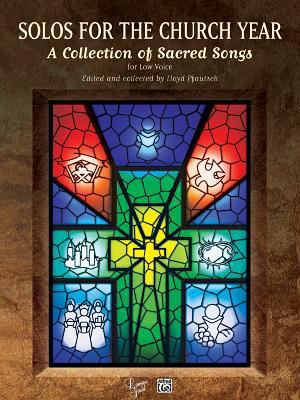 Solos For The Church Year: A Collection of Sacr... 0769299334 Book Cover