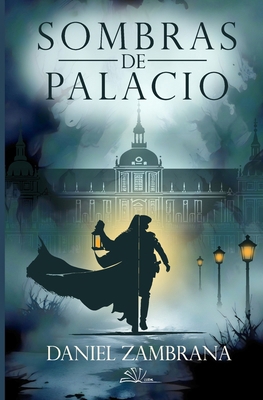 Sombras de Palacio [Spanish] 8409654385 Book Cover