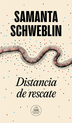 Distancia de Rescate / Fever Dream [Spanish] 6073851014 Book Cover