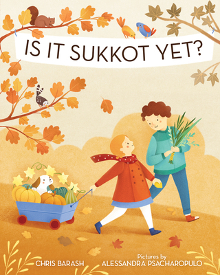 Is It Sukkot Yet? 0807533882 Book Cover