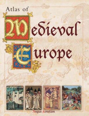 Atlas of Medieval Europe 1904668100 Book Cover