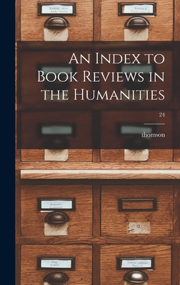 An Index to Book Reviews in the Humanities; 24 1013948211 Book Cover