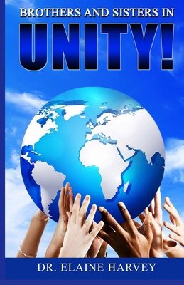 Brothers and Sisters In Unity B0D16X5NXH Book Cover