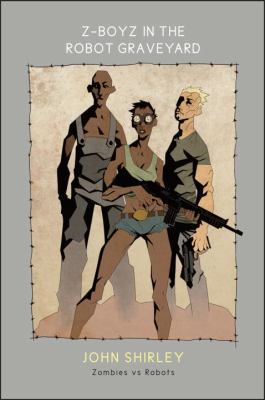 Z-Boyz in the Robot Graveyard (Zombies vs Robots) 1613772394 Book Cover