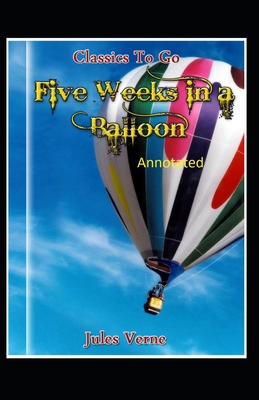 Paperback Five Weeks in a Balloon Original Edition (Annotated ) Book