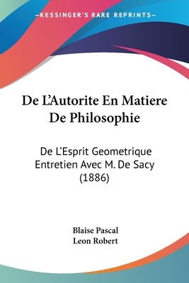 De L'Autorite En Matiere De Philosophie: De L'E... [French] 1160724199 Book Cover