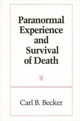 Paranormal Experience and Survival of Death 0791414752 Book Cover