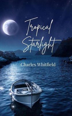Tropical Starlight 1805811851 Book Cover