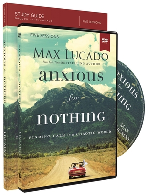 Anxious for Nothing Study Guide with DVD: Findi... 0310087341 Book Cover