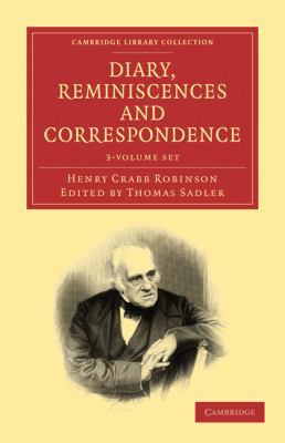 Diary, Reminiscences and Correspondence 3 Volum... 1108024912 Book Cover