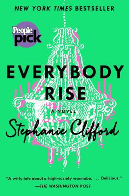 Everybody Rise: A Novel 1250077176 Book Cover