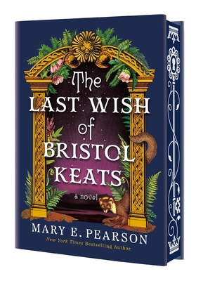 The Last Wish of Bristol Keats: [Limited Stenci... 1250332001 Book Cover