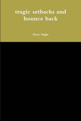 tragic setbacks and bounce back 1387807226 Book Cover