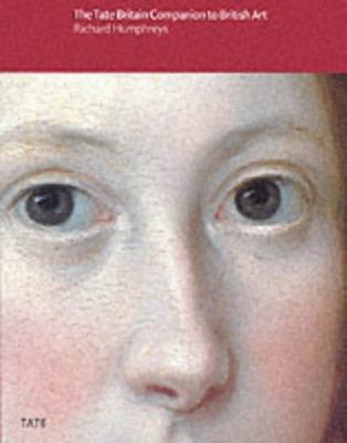 The Tate Britain Companion to British Art 1854373692 Book Cover