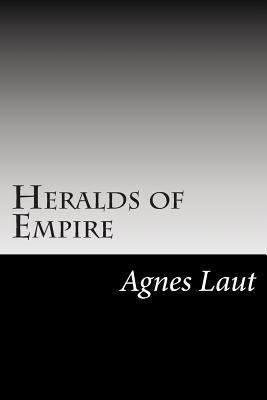 Heralds of Empire 1502595877 Book Cover